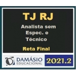 TJ RJ - Técnico Judiciário e Analista Judiciário sem Especialidade (DAMÁSIO 2021.2) Tribunal de Justiça do Rio de Janeiro